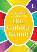 Our Catholic Identity, Catechism Workbook - Grade 1