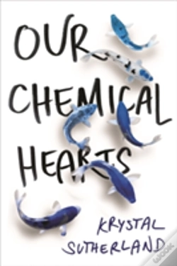 Capa do artigo Our Chemical Hearts