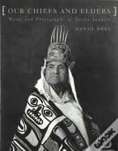 Our Chiefs And Elders