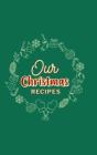 Our Christmas Recipes ( Hardcover ) - Preview
