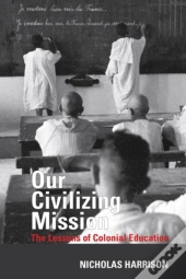 Our Civilizing Mission