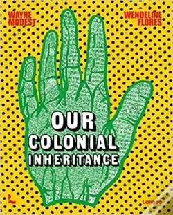 Capa do artigo Our Colonial Inheritance
