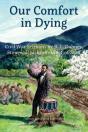 Our Comfort In Dying - Preview
