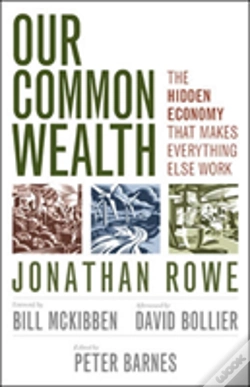Capa do artigo Our Common Wealth: The Hidden Economy That Makes Everything Else Work