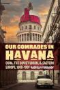 Our Comrades In Havana - Preview