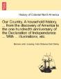 Our Country. A Household History, ... Fr - Preview