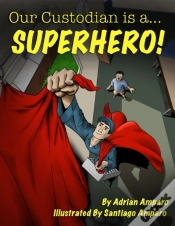 Capa do artigo Our Custodian Is A...Superhero!