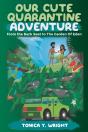 Our Cute Quarantine Adventure - Preview