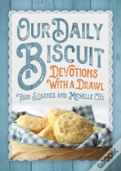 Capa do artigo Our Daily Biscuit: Devotions With A Drawl