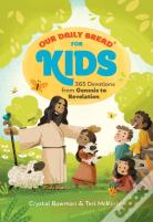 Our Daily Bread For Kids