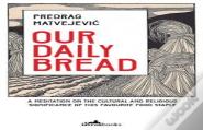 Our Daily Bread