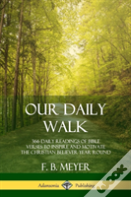 Our Daily Walk