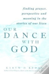 Our Dance With God