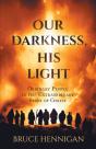 Our Darkness, His Light - Preview