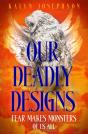 Our Deadly Designs - Preview