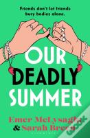 Our Deadly Summer