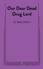 Our Dear Dead Drug Lord - Preview