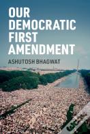 Our Democratic First Amendment