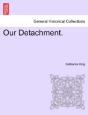 Our Detachment. - Preview