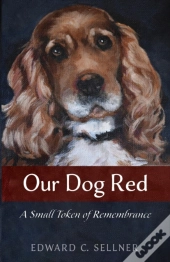 Our Dog Red