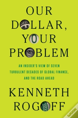 Capa do artigo Our Dollar, Your Problem