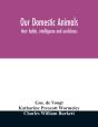 Our Domestic Animals - Preview