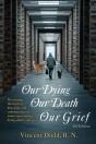 Our Dying, Our Death, Our Grief - Preview