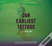 Our Earliest Tattoos
