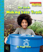 Our Earth Making Less Trash - Preview