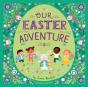 Our Easter Adventure - Preview
