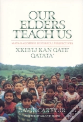Our Elders Teach Us