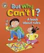 Our Emotions And Behaviour: But Why Can'T I? - A Book About Rules - Preview