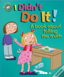 Capa do artigo Our Emotions And Behaviour: I Didn'T Do It!: A Book About Telling The Truth