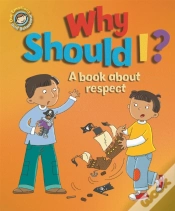 Capa do artigo Our Emotions And Behaviour: Why Should I?: A Book About Respect