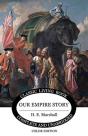 Our Empire Story (Color) - Preview