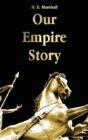 Our Empire Story - Preview