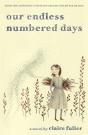 Our Endless Numbered Days: A Novel - Preview