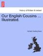 Our English Cousins ... Illustrated. - Preview