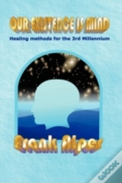 Capa do artigo Our Existence Is Mind: Healing Methods F