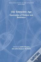 Our Extractive Age