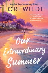 Our Extraordinary Summer