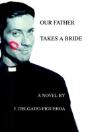 Our Father Takes A Bride - Preview