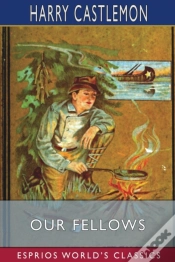 Capa do artigo Our Fellows (Esprios Classics)