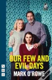 Capa do artigo Our Few And Evil Days