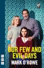 Our Few And Evil Days - Preview