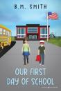 Our First Day Of School - Preview