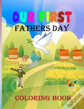 Our First Fathers Day Coloring Book