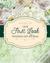 Our First Look Wedding Day Journal