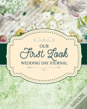 Capa do artigo Our First Look Wedding Day Journal