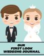 Our First Look Wedding Journal - Preview
